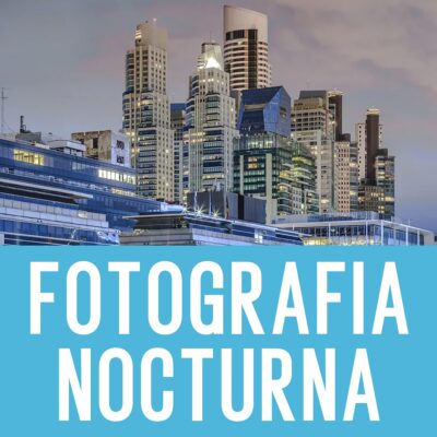 Curso de Fotografía Nocturna Presencial